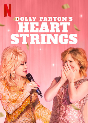 Netflix Instantwatcher Dolly Parton S Heartstrings Season 1