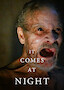 It Comes at Night